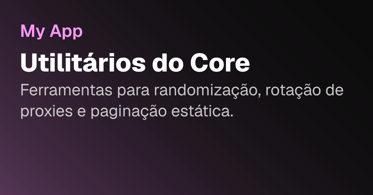 Utilitários do Core | Xcrap Documentation